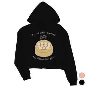 My Fillings Dumpling Womens Crop Hoodie Gift For Dumpling Lovers